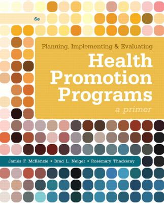 Planning Implementing And Evaluating Health Promotion Program A Primer